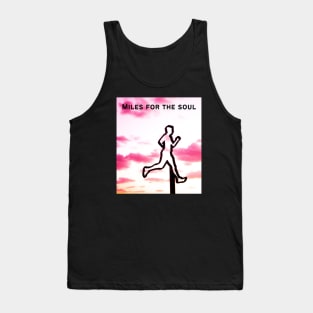 Miles for the Soul - Positive Running Quote Tank Top